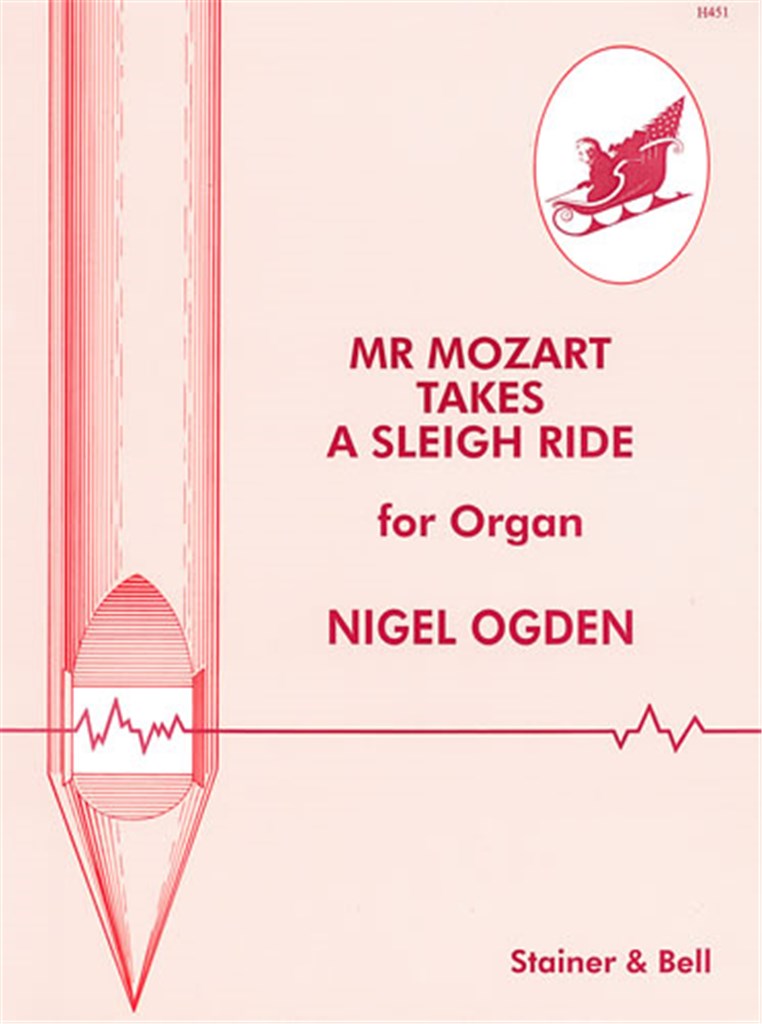 Mr Mozart Takes A Sleigh Ride